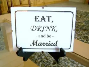 The sign looked beautiful at the bridal shower