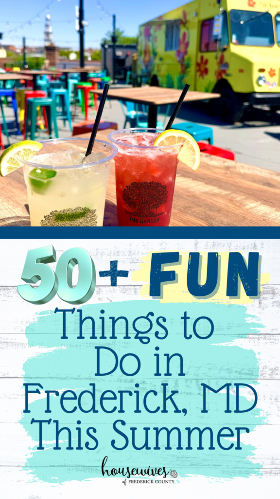 50+ Things To Do in Frederick This Summer Before Everyone Else Finds Out About Them