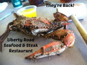 They're Back! Liberty Road Seafood & Steak Restaurant