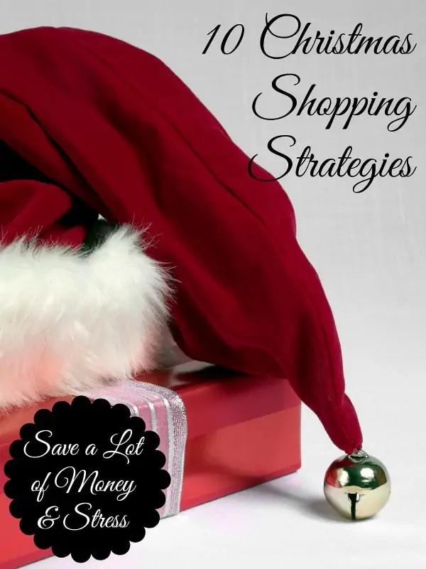 10 Christmas Shopping Strategies - Save a Lot of Money & Stress