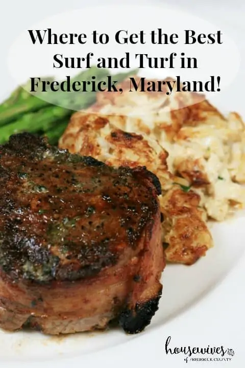 Where to Get the Best Surf and Turf in Frederick, Maryland!