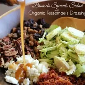 Brussels Sprouts Salad with Organic Tessemae's Dressing