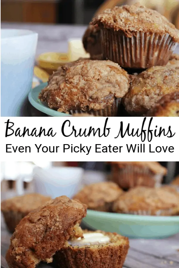 Banana Crumb Muffins Even Your Picky Eater Will Love