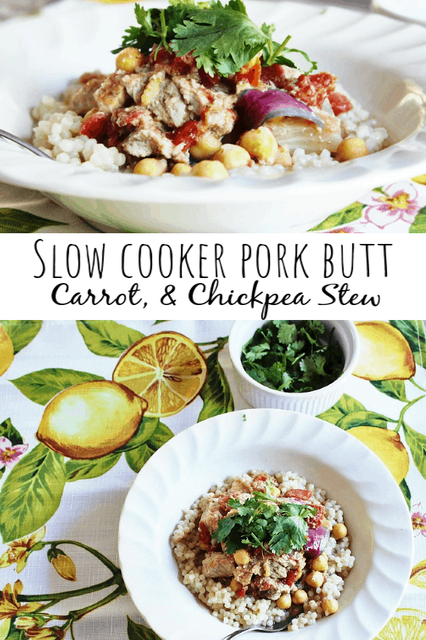 Slow Cooker Pork Butt, Carrot, & Chickpea Stew