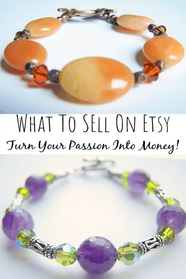 What To Sell on Etsy: How Your Passion Can Make You Money