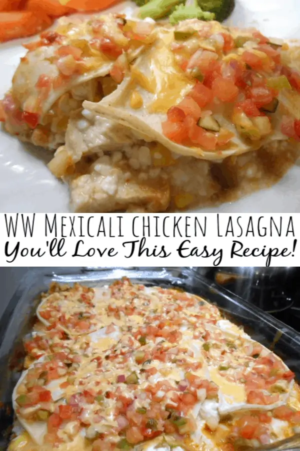 WW Mexicali Chicken Lasagna - Why You'll Love This Easy Recipe!