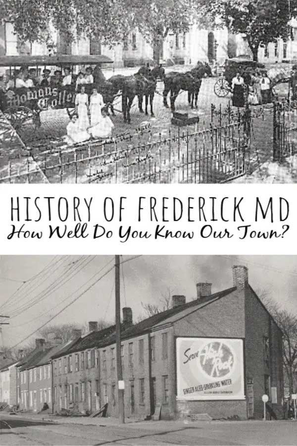 History of Frederick Md: How Well Do You Know Our Town?