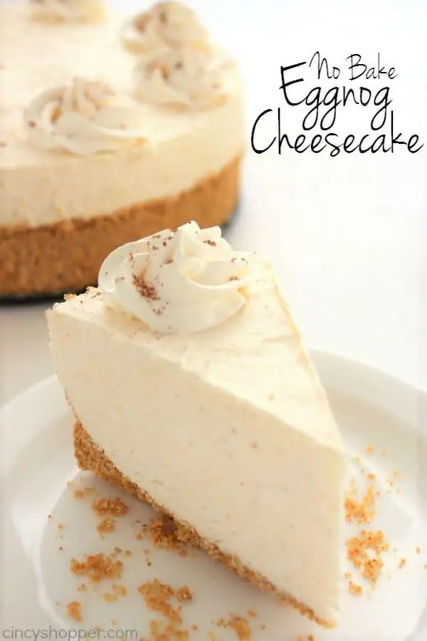 No Bake Eggnog Cheesecake - Christmas Dessert Recipes