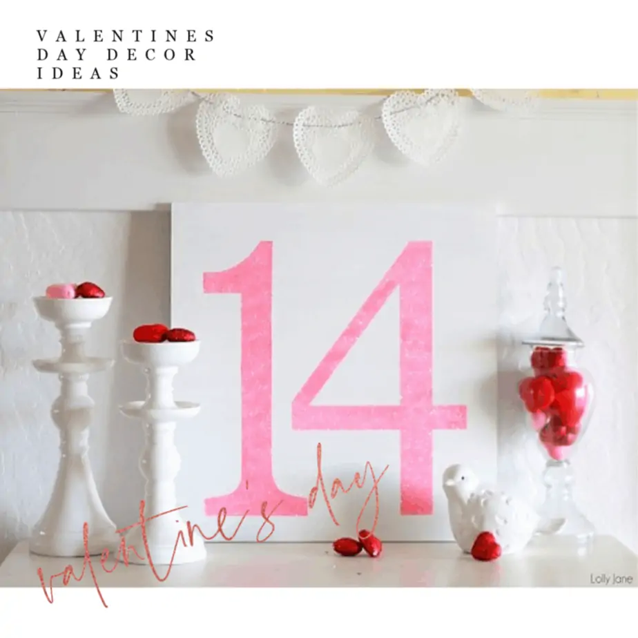 The 7 Best DIY Valentine's Day Decor Ideas!