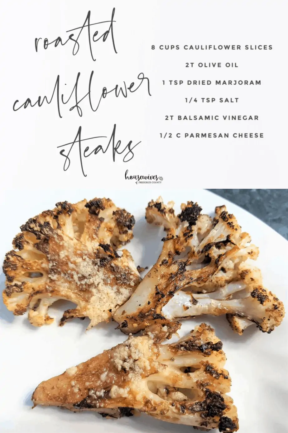 Roasted Cauliflower Steaks with Parmesan Cheese & Balsamic Vinegar