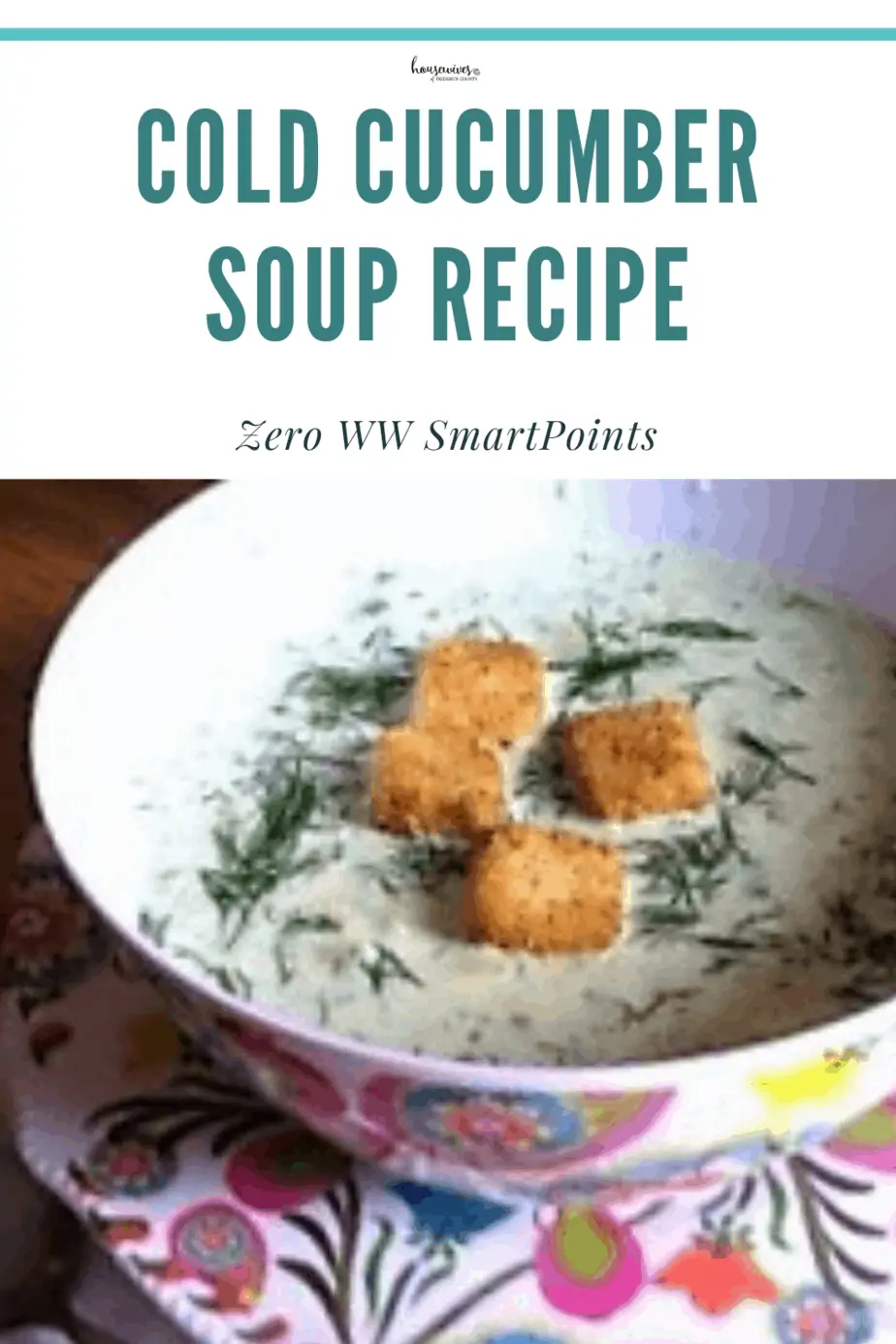 Healthy WW Chilled Cucumber Soup - Zero SmartPoints