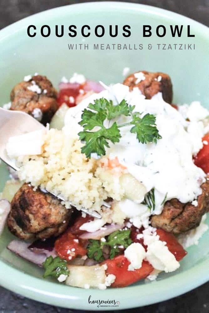 Couscous Bowl with Meatballs & Tzatziki Housewives of Frederick County
