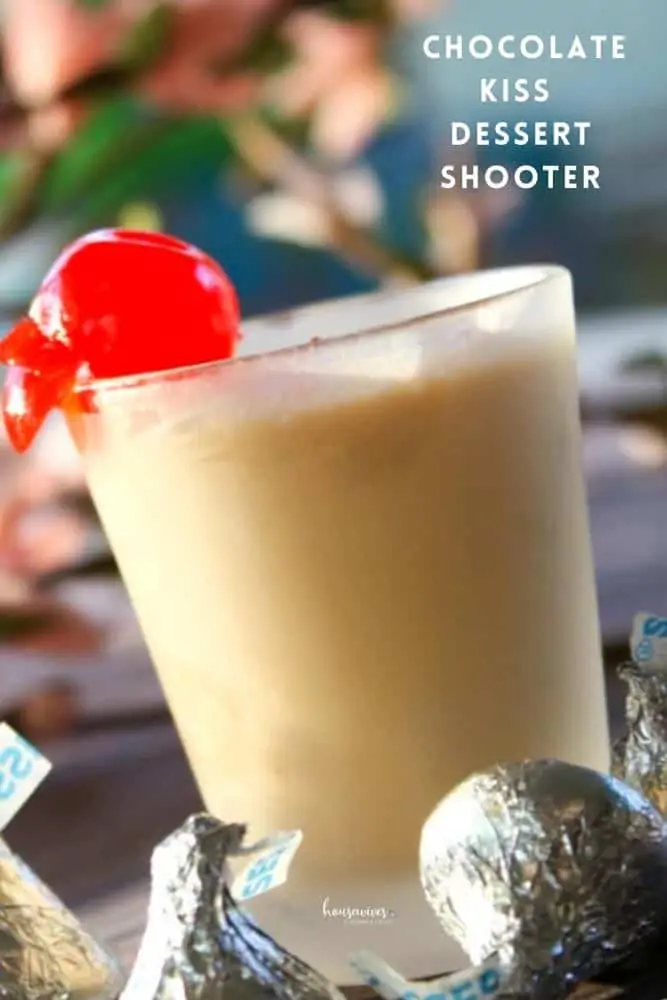 Dessert Cocktail For Valentines Day: Chocolate Kiss Shooter!