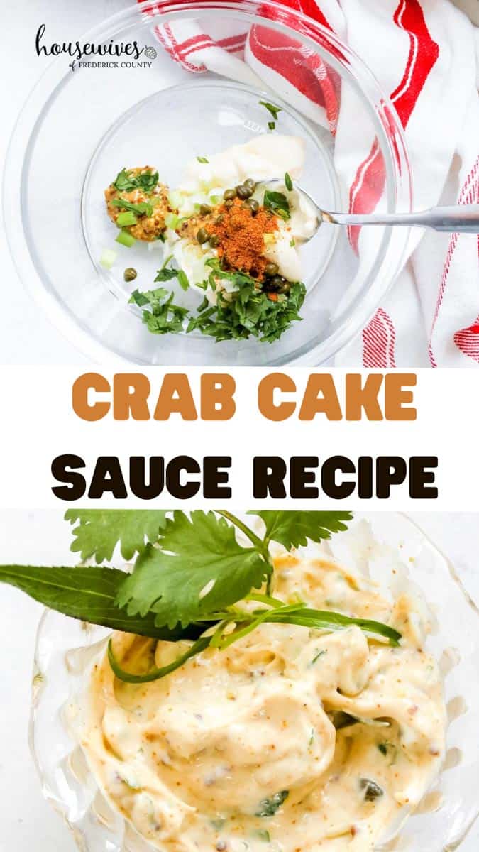 Crab Cake Sauce Recipe Remoulade Sauce Housewives of Frederick County