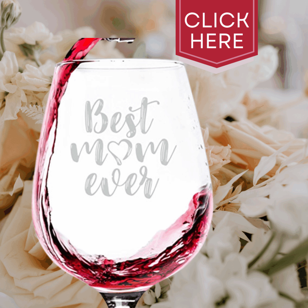 best mom ever wine glass