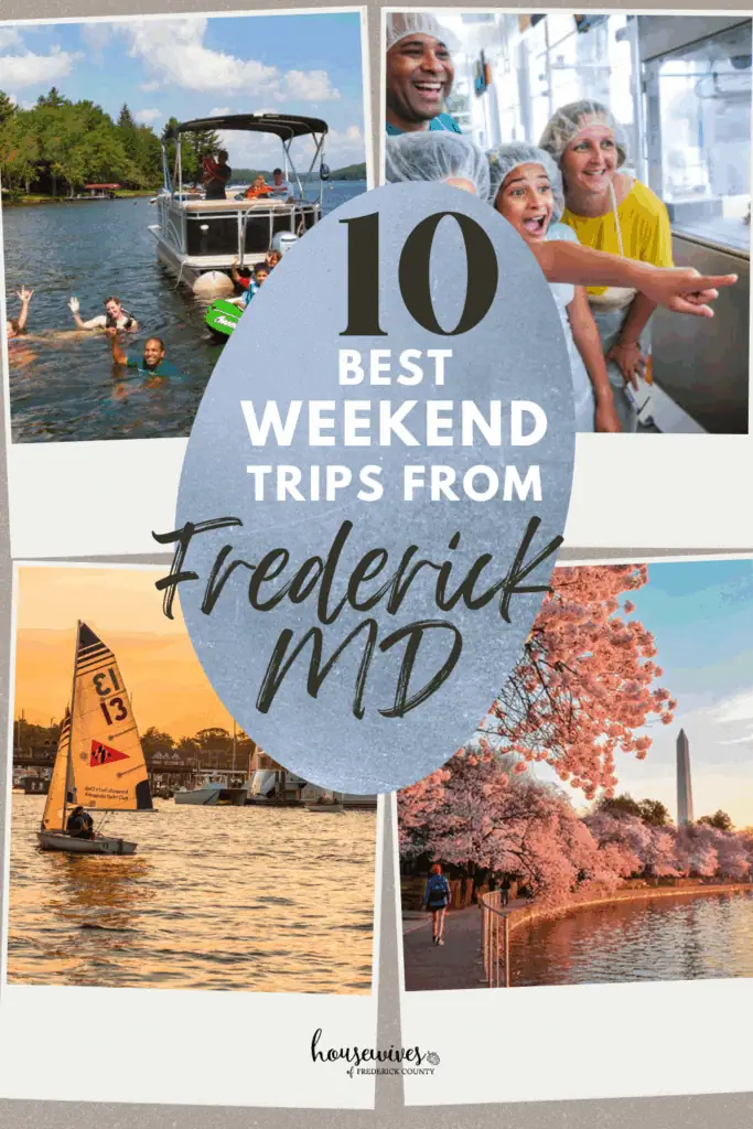 10 Best Weekend Trips from Frederick, MD Pinterest Pin