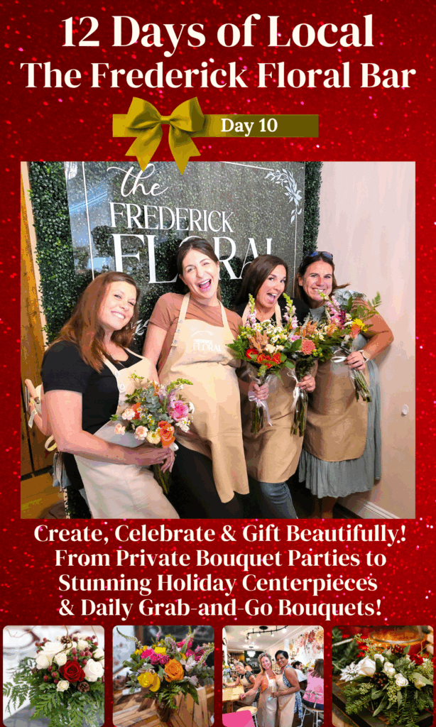 Local holiday shopping in Frederick, Maryland featuring The Frederick Floral Bar private bouquet parties, holiday centerpiece, grab and go bouquets