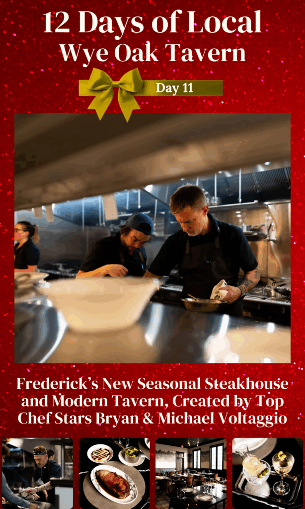 Local holiday shopping in Frederick, Maryland featuring Wye Oak Tavern seasonal steakhouse and modern tavern created by Top Chef stars Bryan & Michael Voltaggio