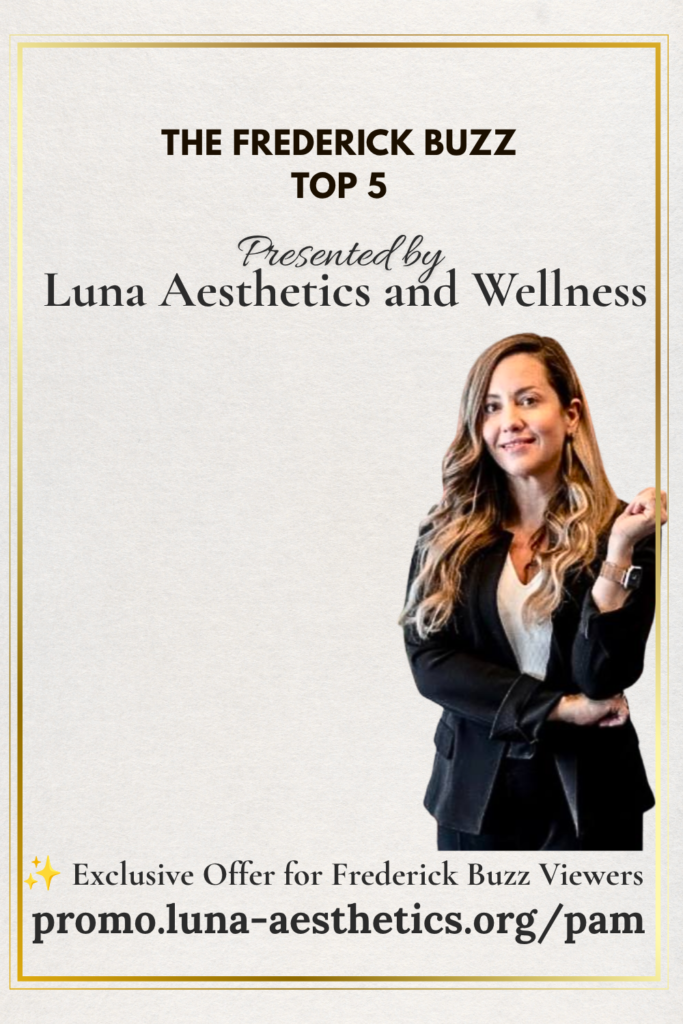 Promotional graphic featuring an exclusive reader discount from Luna Aesthetics & Wellness for Housewives of Frederick County, The Frederick Buzz readers.